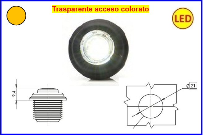 TAR-FAN. ING. ARANCIO LED 12-24V (BOTTONE)    COD:3R001.367